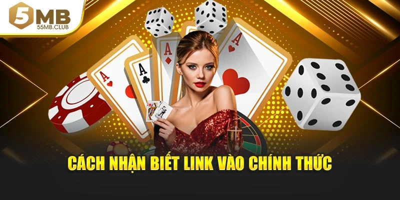 Cách nhận biết link vào chính thức