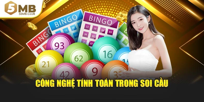 Công nghệ tính toán trong soi cầu